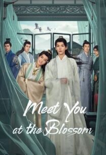 Meet You at the Blossom (2024) ก่อนดอกไม้บาน