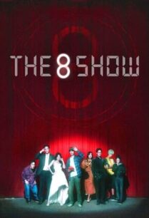 The 8 Show (2024) เกมโชว์เลือดแลกเงิน