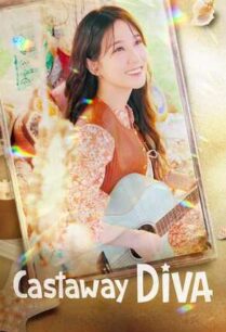Castaway Diva (2023) แคสต์อะเวย์ ดีว่า
