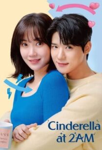 Cinderella at 2AM (2024) แผนรักคว้าใจซินเดอเรลล่า