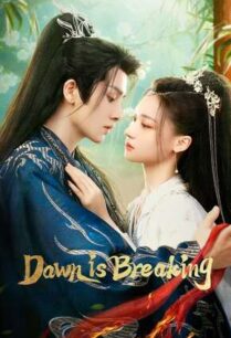 Dawn Is Breaking (2024) ราตรีไม่โรยร่วง