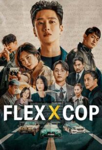 Flex X Cop (2024) Ep 1-16 จบ