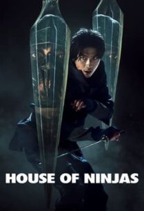House of Ninjas (2024) เฮาส์ ออฟ นินจา