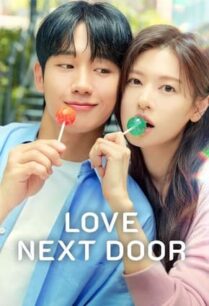 Love Next Door (2024) รักอยู่ประตูถัดไป