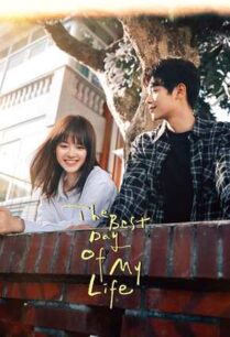 The Best Day of My Life (วันนั้นที่เราได้พบกัน)