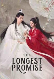 The Longest Promise (2023) ลำนำกระดูกหยก