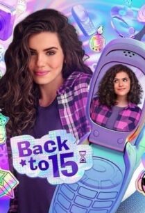 Back to 15 Season 2 (2023) ย้อนวัยใส