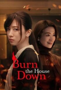 Burn the House Down (2023) ไฟแค้น ไฟอดีต