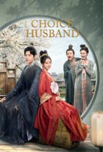 Choice Husband (2023) ป่วนรักอลวน วิวาห์อลเวง