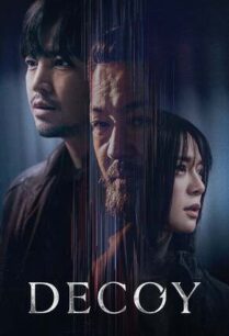 Decoy (2023) เหยื่อลวง
