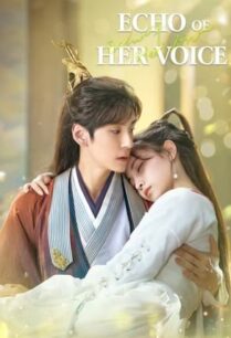 Echo of Her Voice (2024) คีตาพานพบ
