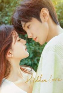 Hidden Love (2023) แอบรักให้เธอรู้