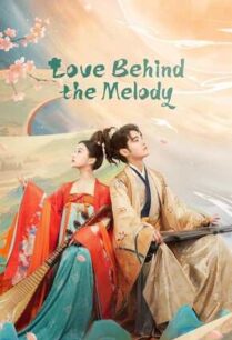 Love Behind the Melody (2022) อลเวงบรรเลงรัก