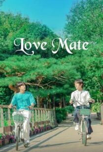 Love Mate (2023) รักกัน คุณคู่เดท