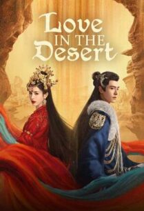 Love in the Desert (2024) รำพันรักวายุทะเลทราย