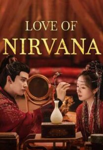 Love of Nirvana (2024) ธารธารารักนิรันดร์