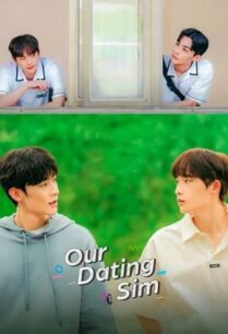 Our Dating Sim (2023) เดตกี่รอบก็ชอบนาย