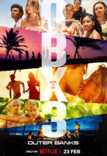 Outer Banks Season 3 (2023) สมบัติลับเอาเทอร์แบงค์ส