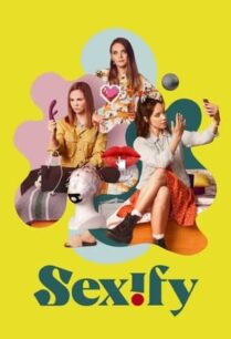 Sexify Season 2 (2023) เซ็กซิฟาย