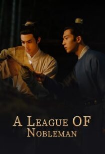 A League of Nobleman (2023) ยอดบุรุษพลิกคดี