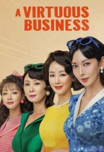 A Virtuous Business (2024) ทีมขายท้าขนบ