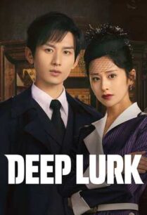 Deep Lurk (2024) เล่ห์จารชน