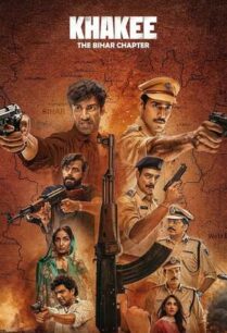 Khakee The Bihar Chapter (2022) ตำรวจ บันทึกจากพิหาร