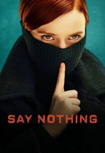 Say Nothing (2024)