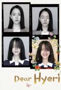 Dear Hyeri (2024) ฮเยรี รักนี้มีไว้เพื่อเธอ