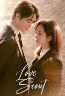 Love Scout (2025) รับจ้างจัดหารัก