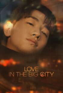Love in the Big City (2024)