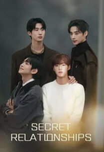 Secret Relationships (2025) รักลับๆ ของเราสี่